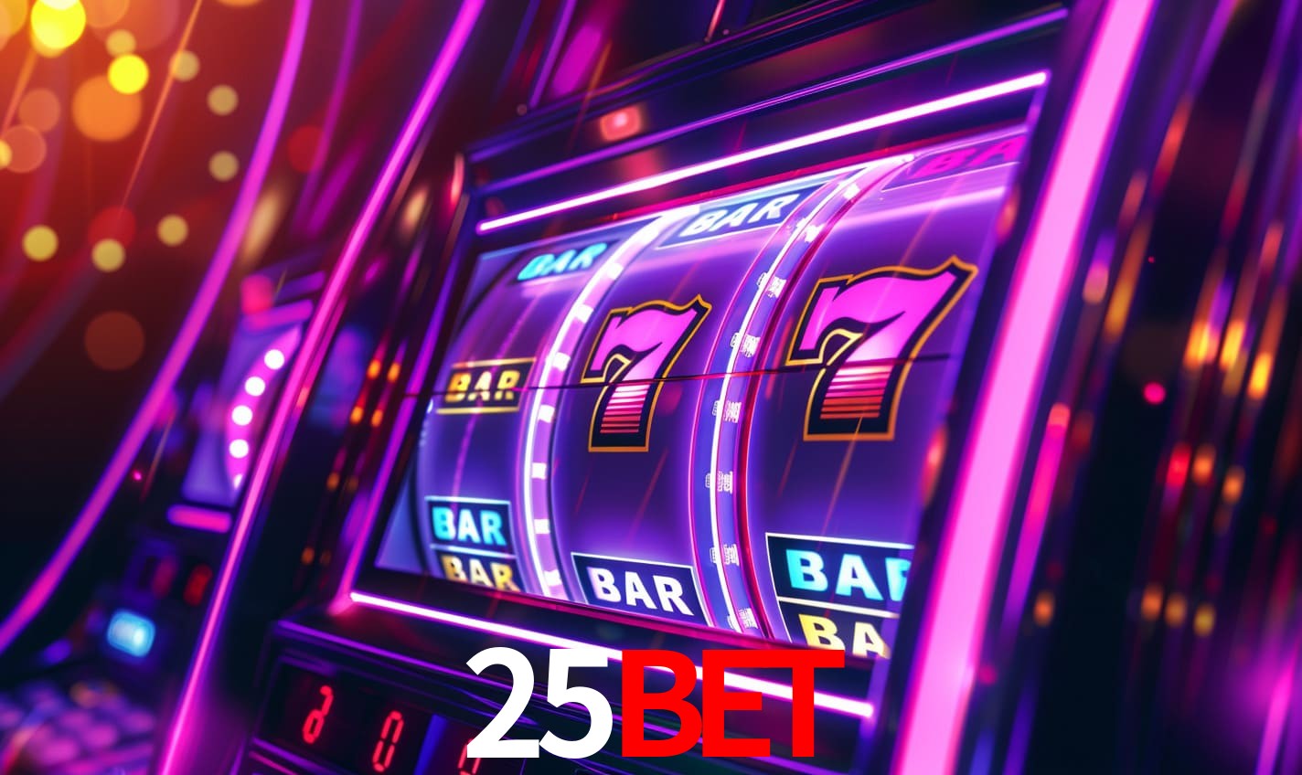 25bet - Cassino Completo, Só no App - 25bet.com